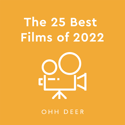 THE 25 BEST FILMS OF 2022