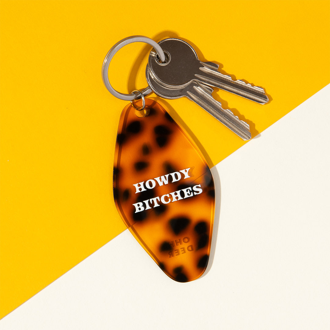 Howdy Bitches Keyring