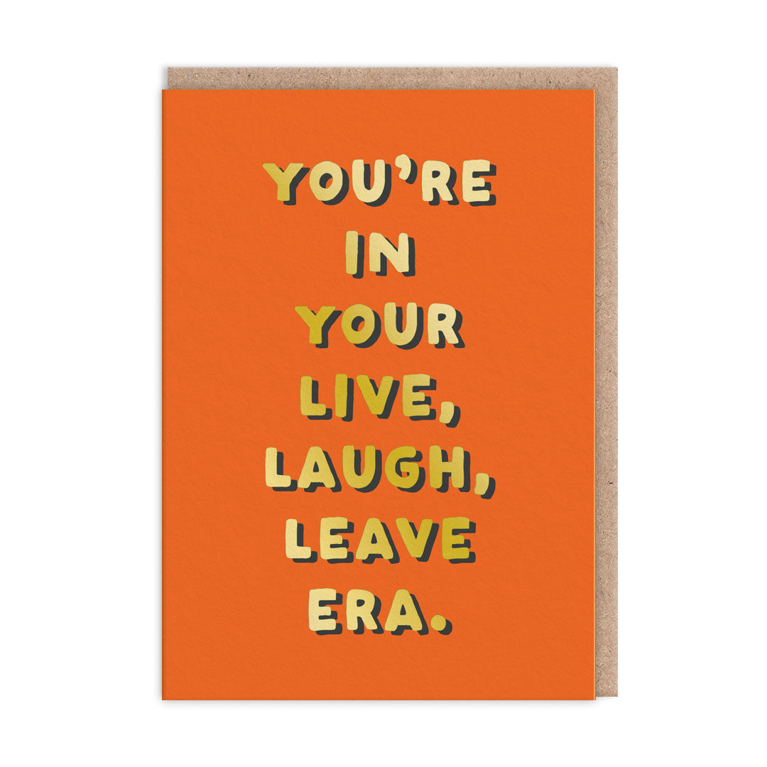 Live, Laugh, Leave Greeting Card