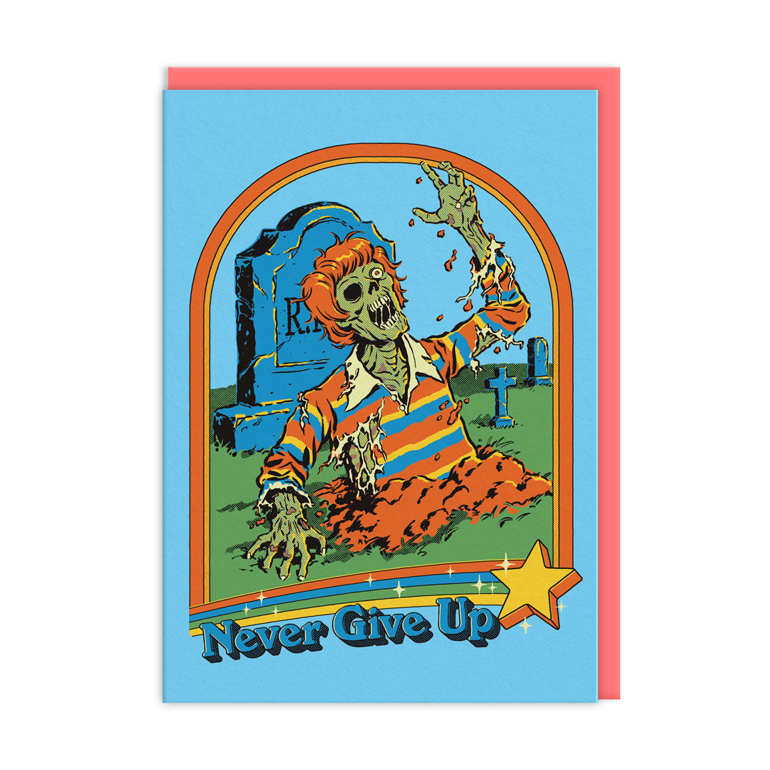 Never Give Up Greeting Card