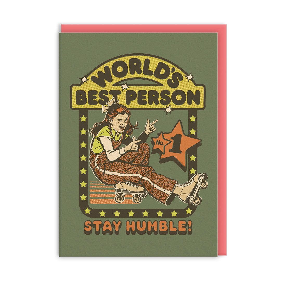 Stay Humble Greeting Card
