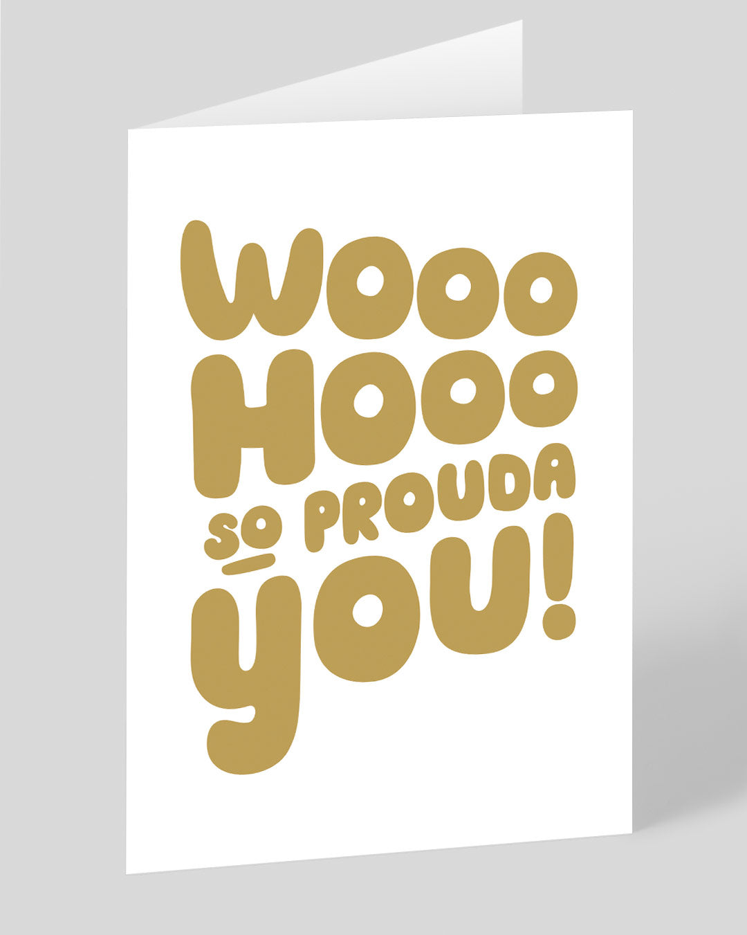 Woo Hoo Prouda You Congratulations Card
