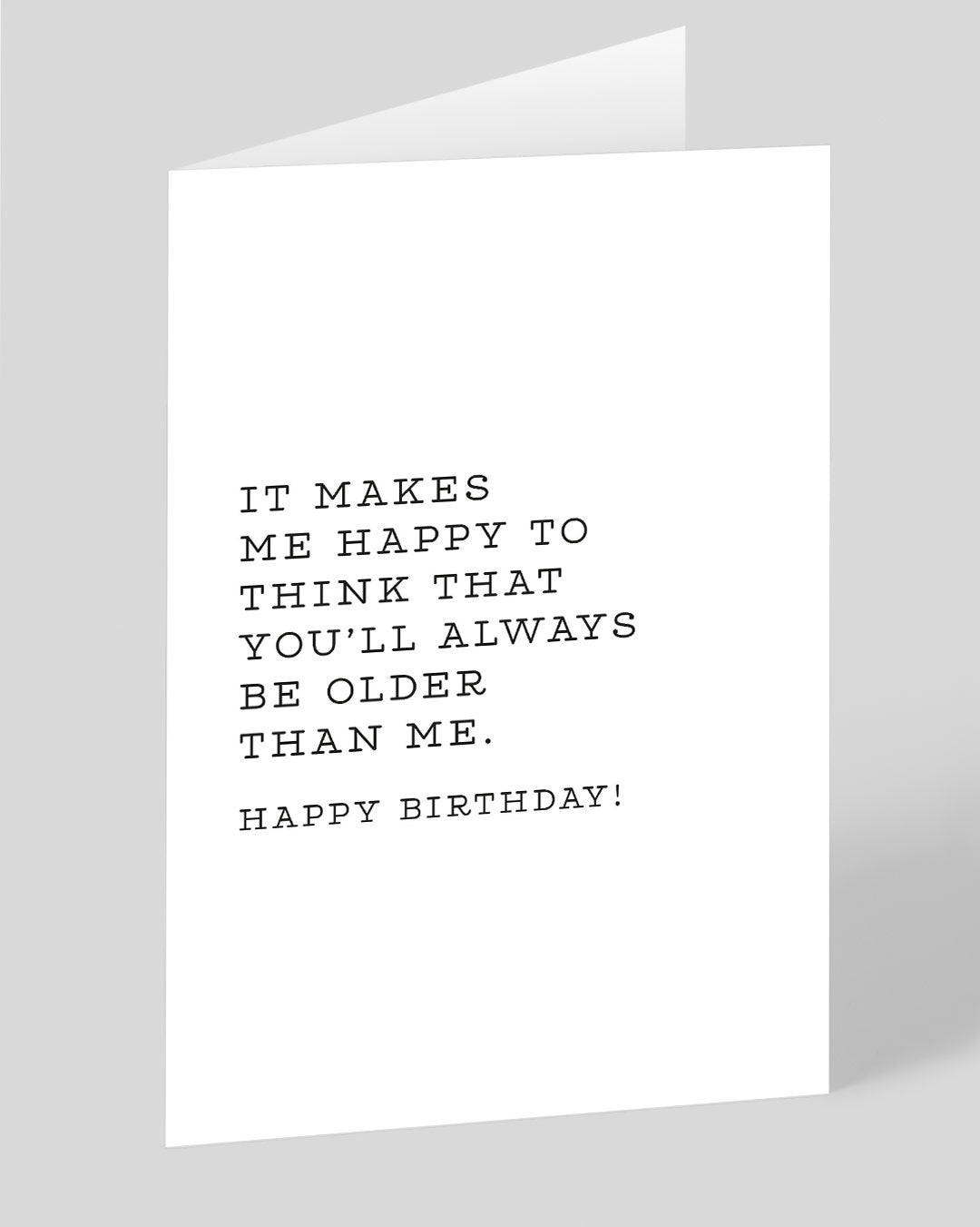 Always Older Than Me Birthday Card