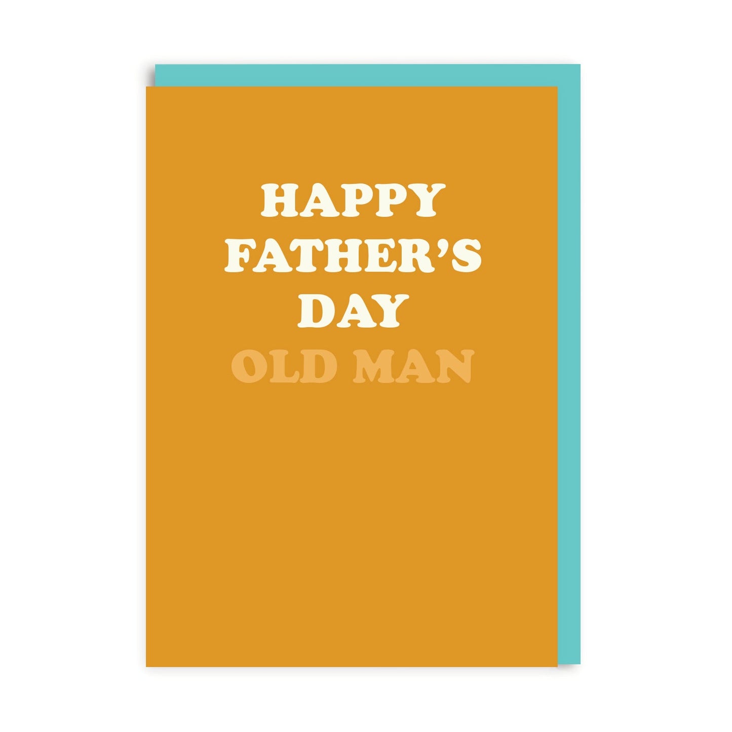 Happy Father's Day Old Man Greeting Card