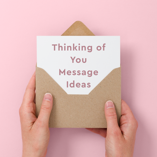 Thinking of you week: message ideas for someone who is going through a tough time
