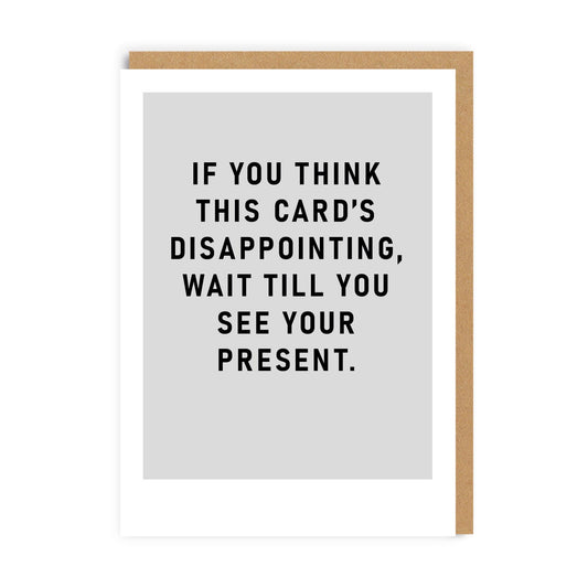 Disappointing Greeting Card