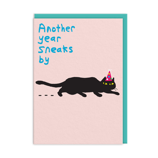 Another Year Sneaks By Greeting Card