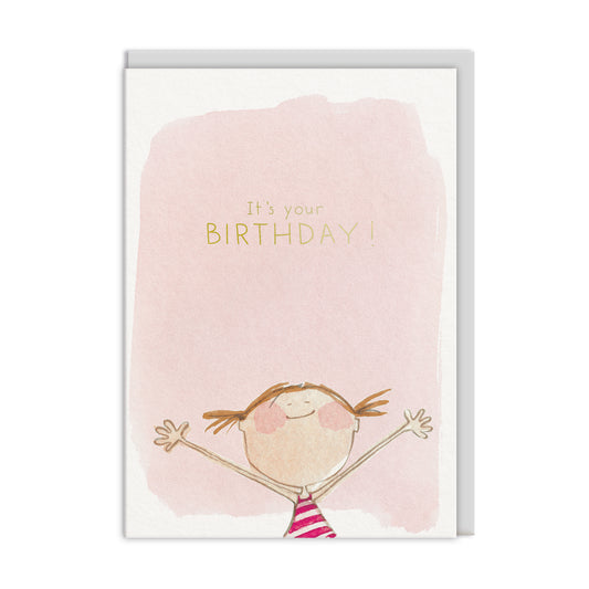 It's Your Birthday Greeting Card