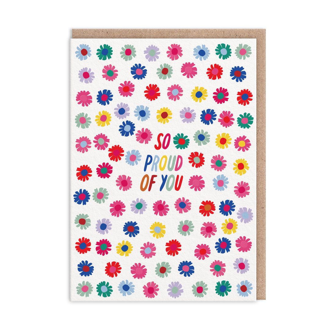 So Proud of You Flowers Greeting Card