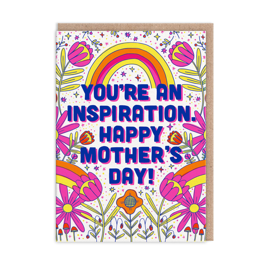 You're An Inspriation Mother's Day Card