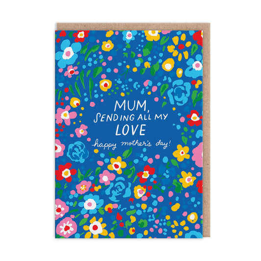Sending All My Love Mother's Day Card