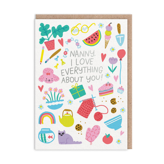 Nanny, I Love Everything About You Greeting Card