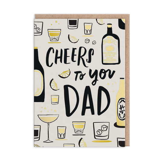 Cheers To You Dad Greeting Card