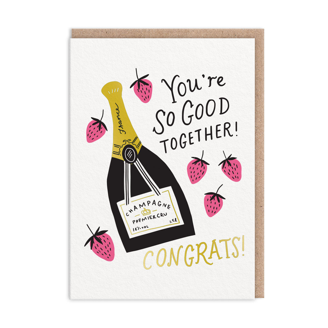 Wedding card with a Champagne bottle illustration. Text reads "You're So Good Together. Congrats"