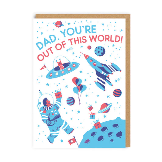 Father's Day Card with illustrations of a rocket, astronaut, UFO and moon. Text reads "Dad, You're Out Of This World"