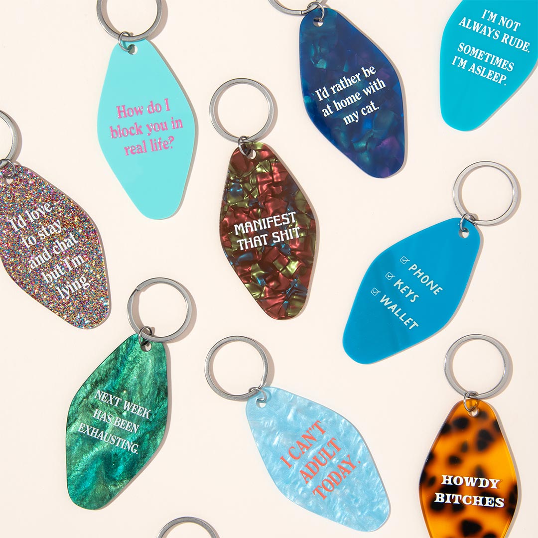 Sarcasm Is Forever Keyring