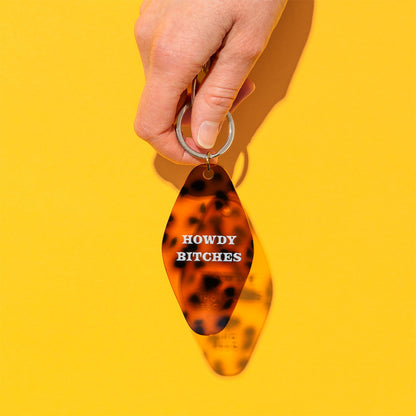 Howdy Bitches Keyring