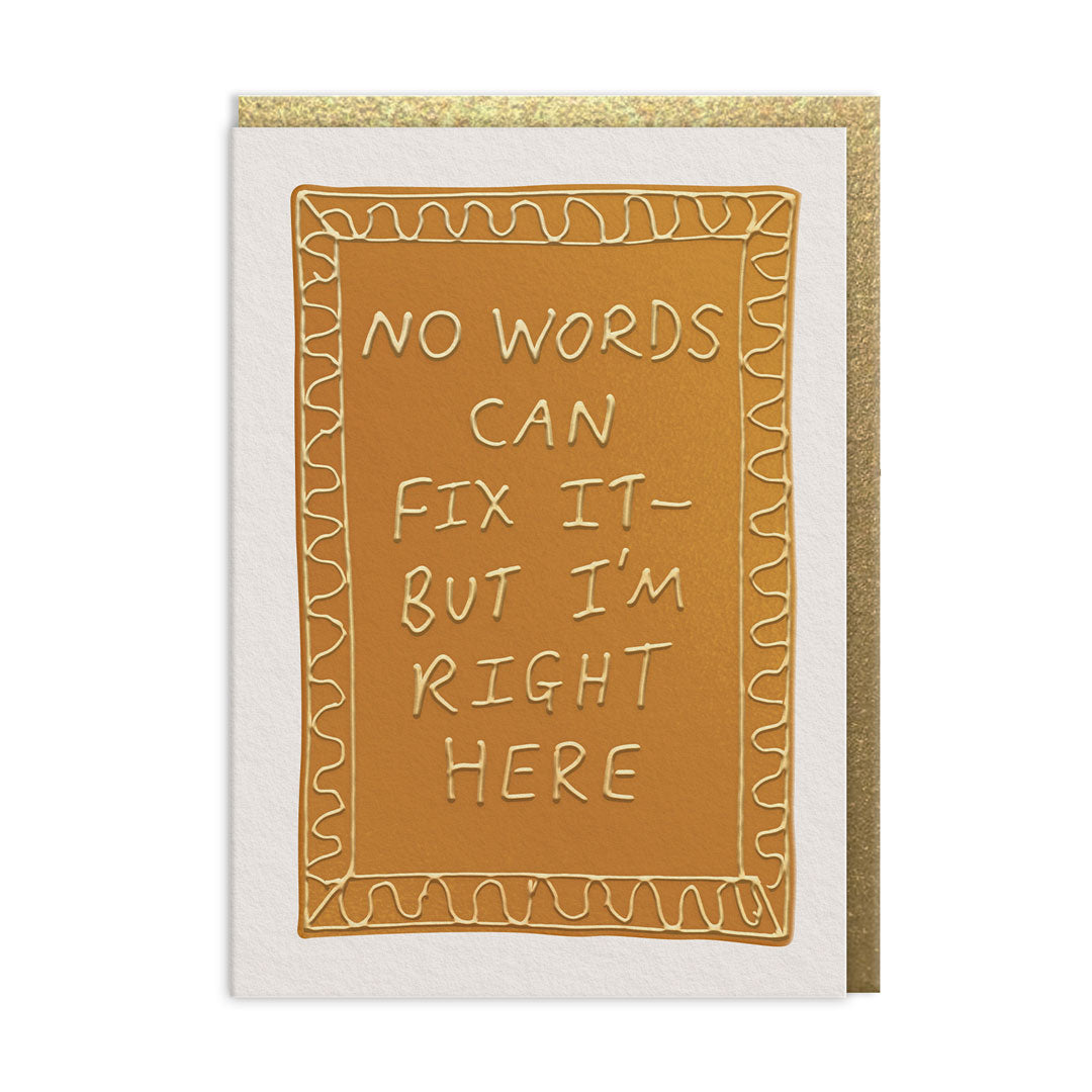 I'm Right Here Greeting Card