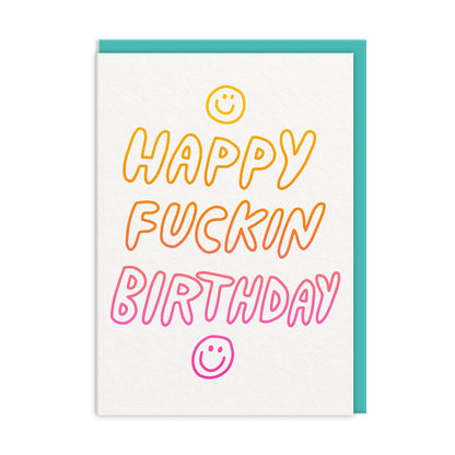 Happy Fuckin Birthday Card