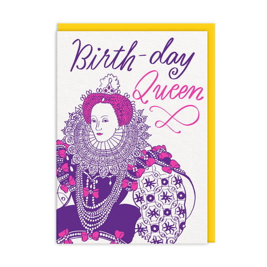 Birth-day Queen Greeting Card