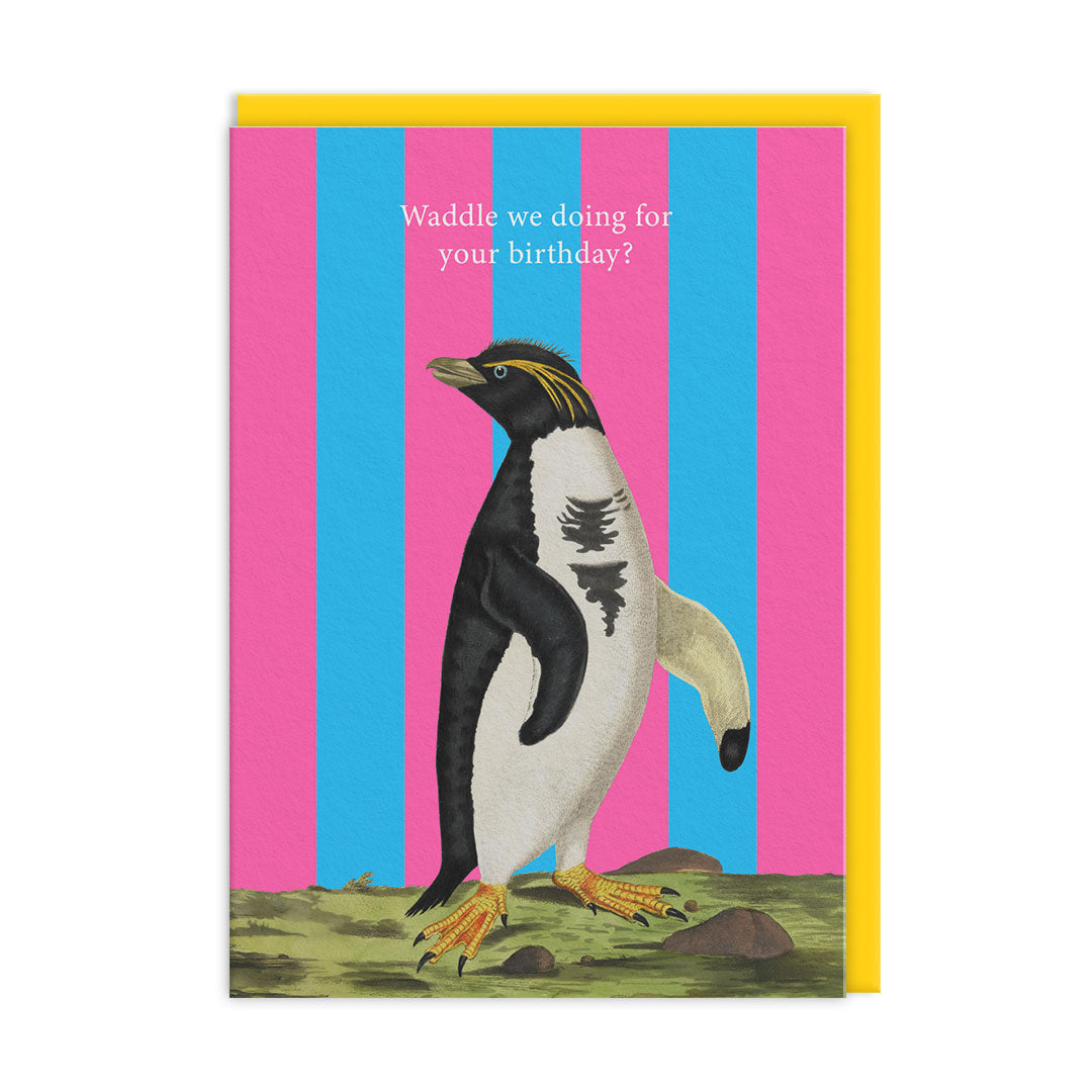Waddle We Doing Greeting Card
