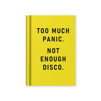 Too Much Panic, Not Enough Disco A7 Fabric Hardback Notebook