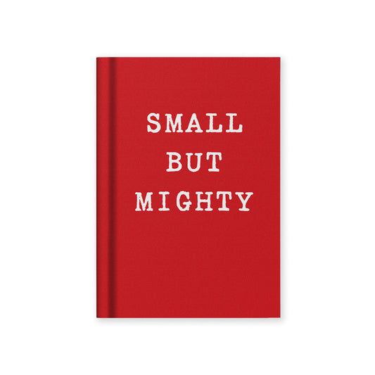 Small But Mighty A7 Fabric Hardback Notebook