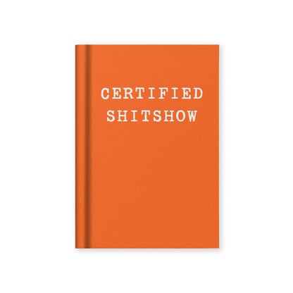 Certified Shitshow A7 Fabric Hardback Notebook