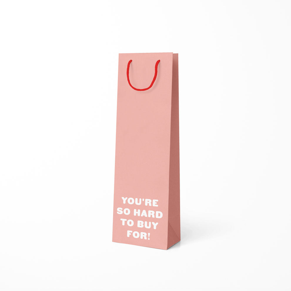 You’re So Hard To Buy For - Bottle