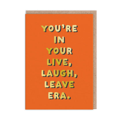 Live, Laugh, Leave Greeting Card