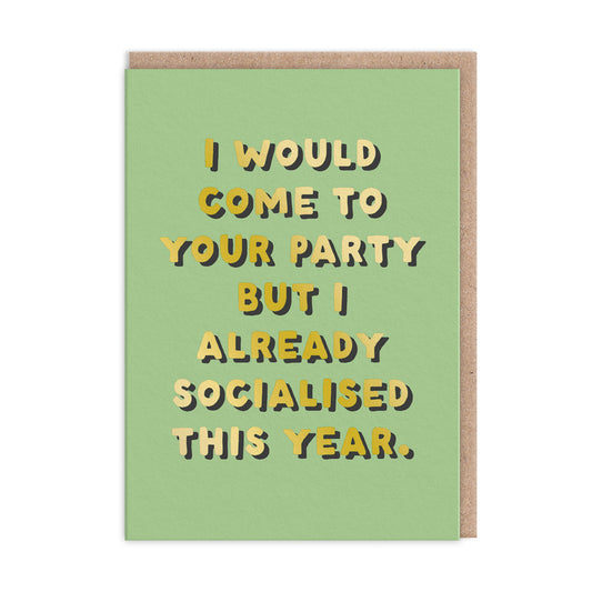 Already Socialised Greeting Card