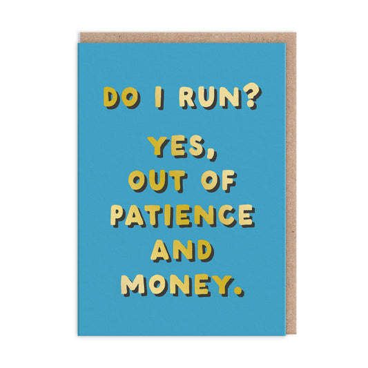 Do I Run? Greeting Card