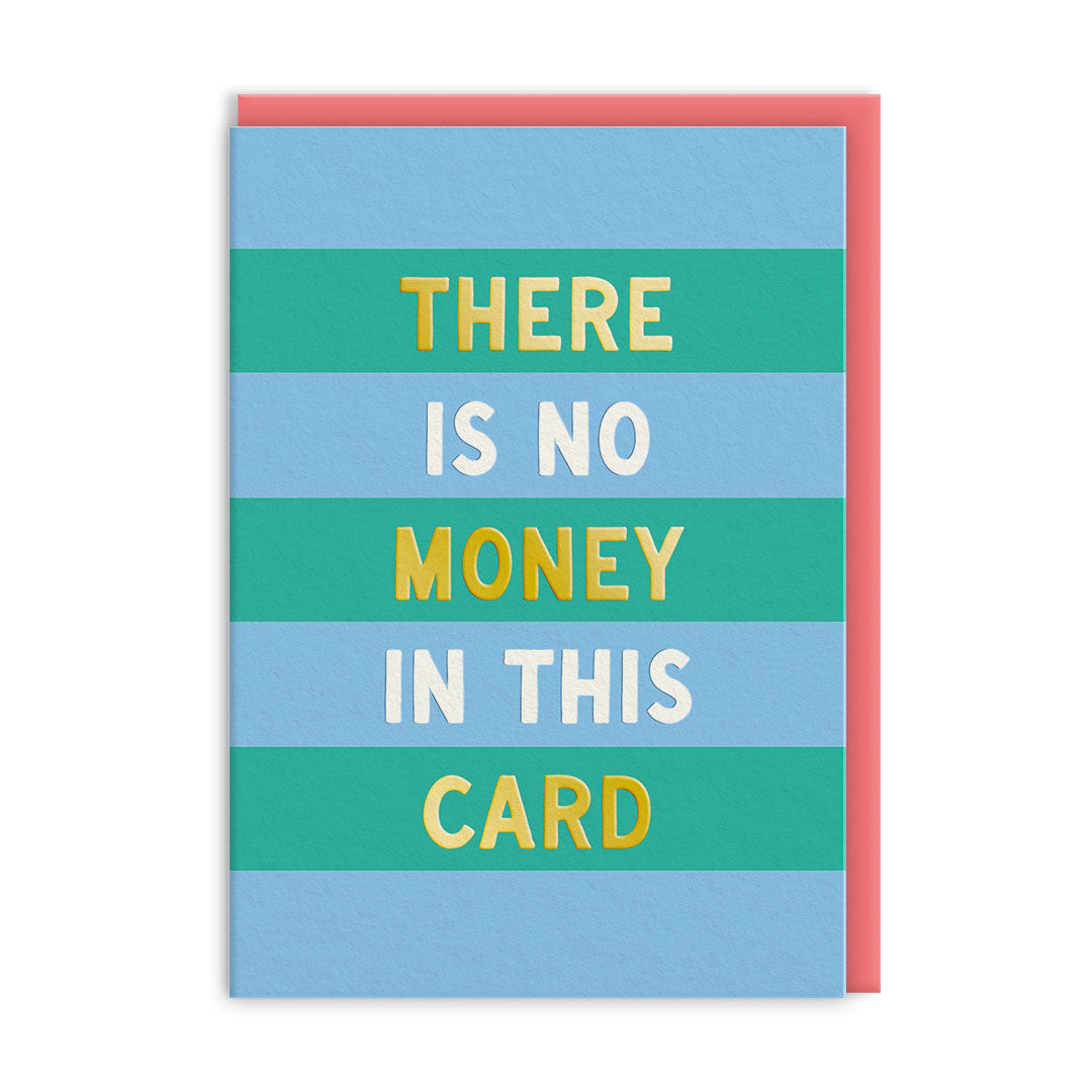 No Money In This Greeting Card