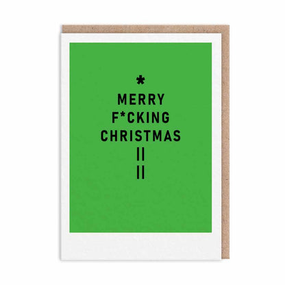 Green Christmas Card with black foil text that reads Merry F*cking Christmas in the shape of a Christmas Tree