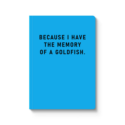 Memory Of A Goldfish Paperback Notebook