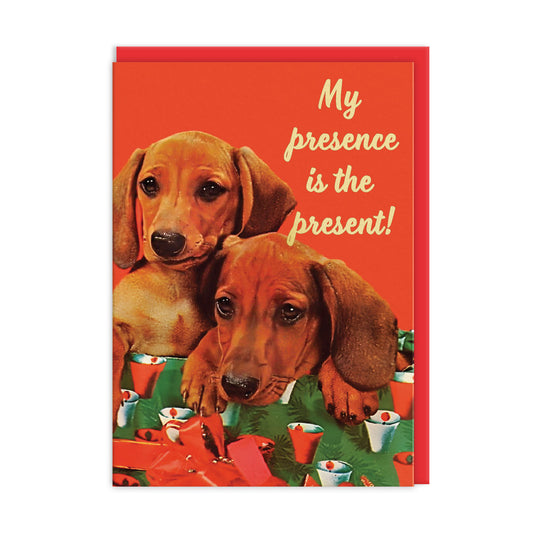 My Presence Is The Present Greeting Card
