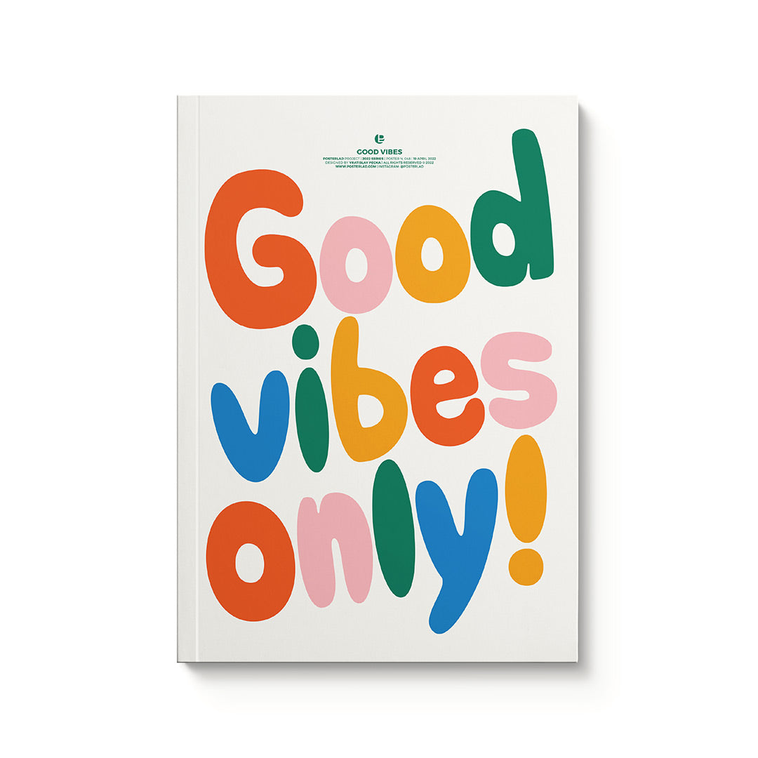 Good Vibes Only Paperback Notebook