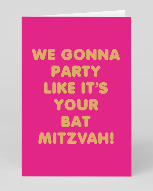 Party Like It's Your Bat Mitzvah Greeting Card