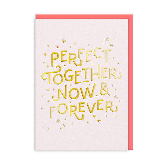 Perfect Together Greeting Card