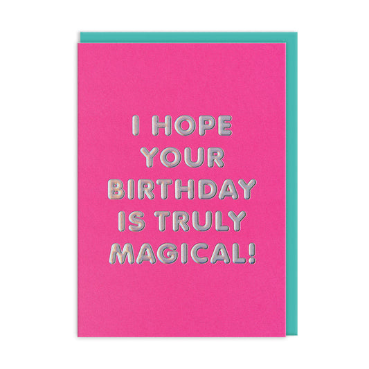 Truly Magical Greeting Card