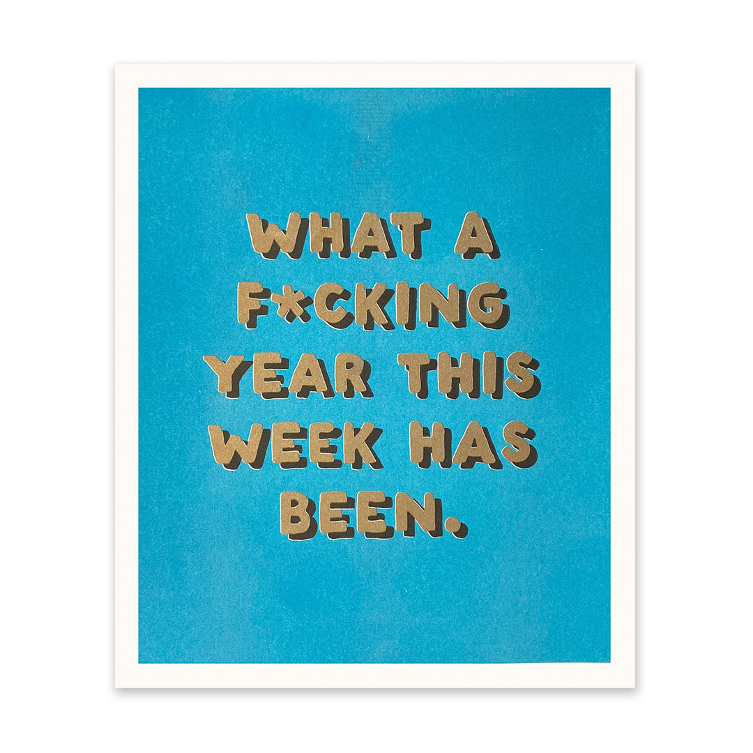 What A Year Art Print