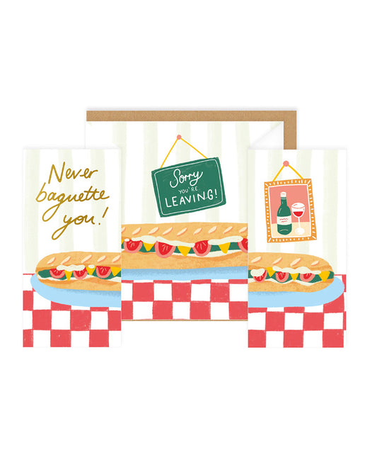 We Will Never 'Baguette' You Concertina Card