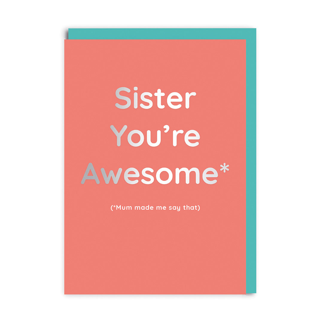 Sister Youre Awesome Greeting Card