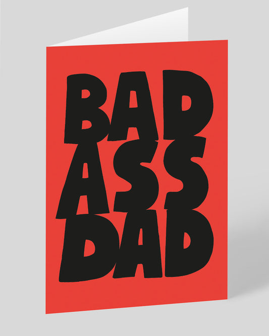 Personalised Bad Ass Dad Greeting Card