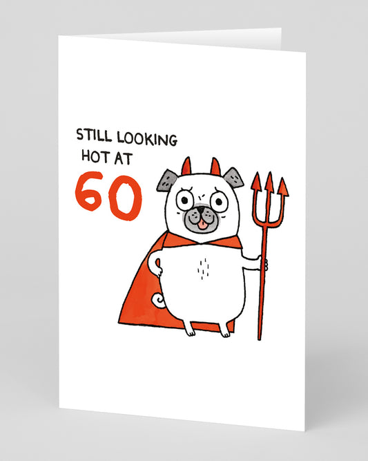 Personalised Hot At 60 Birthday Card