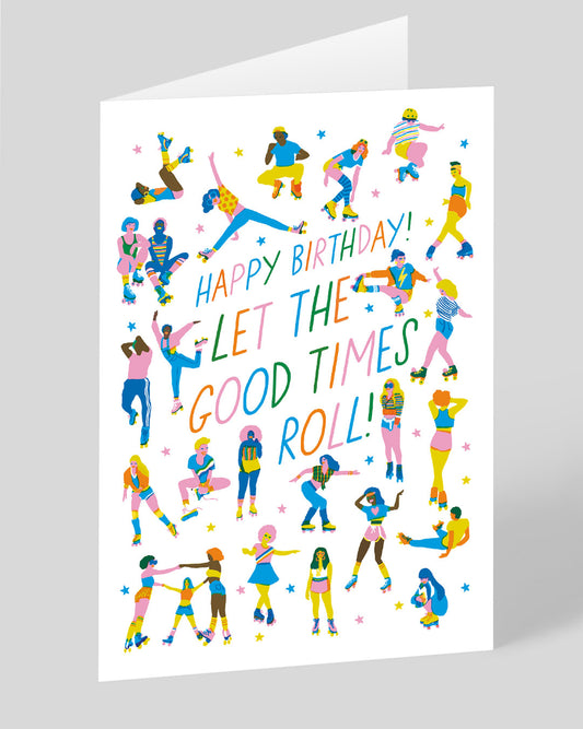 Personalised Good Times Roll Birthday Card