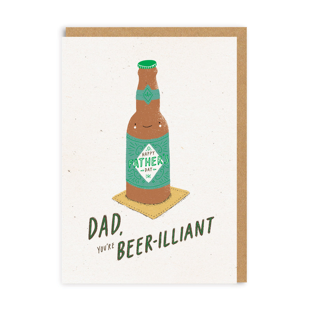 Beer illiant Dad Greeting Card