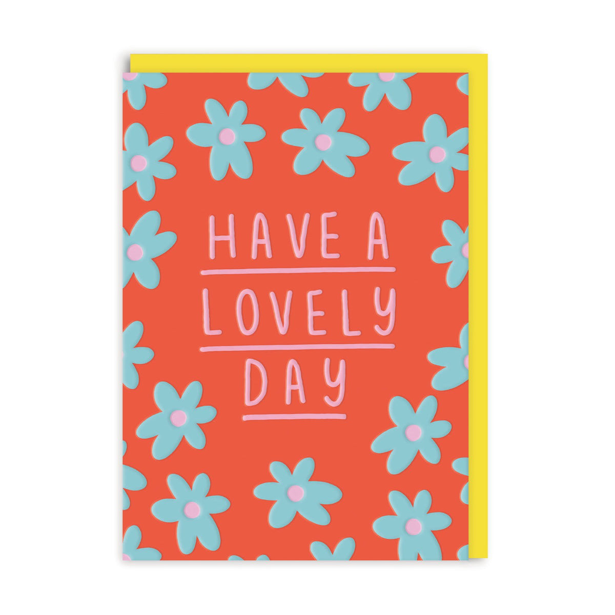 Have Lovely Day Greeting Card
