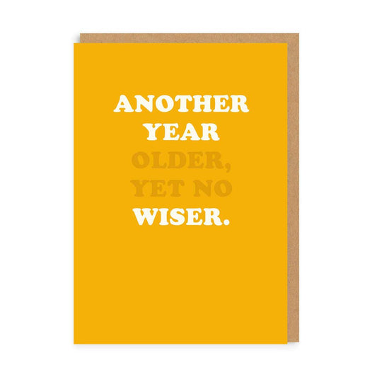 Another Year Older Greeting Card