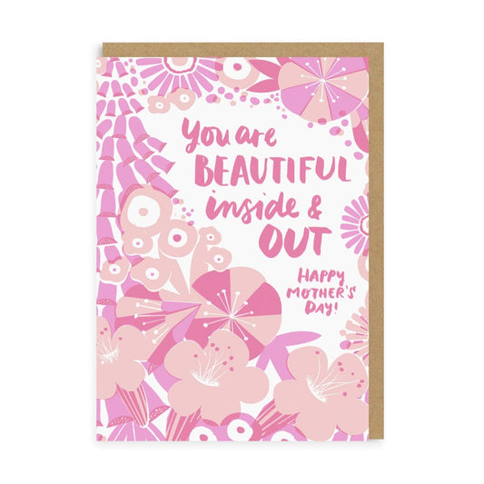 Beautiful Inside And Out Mother's Day Greeting Card